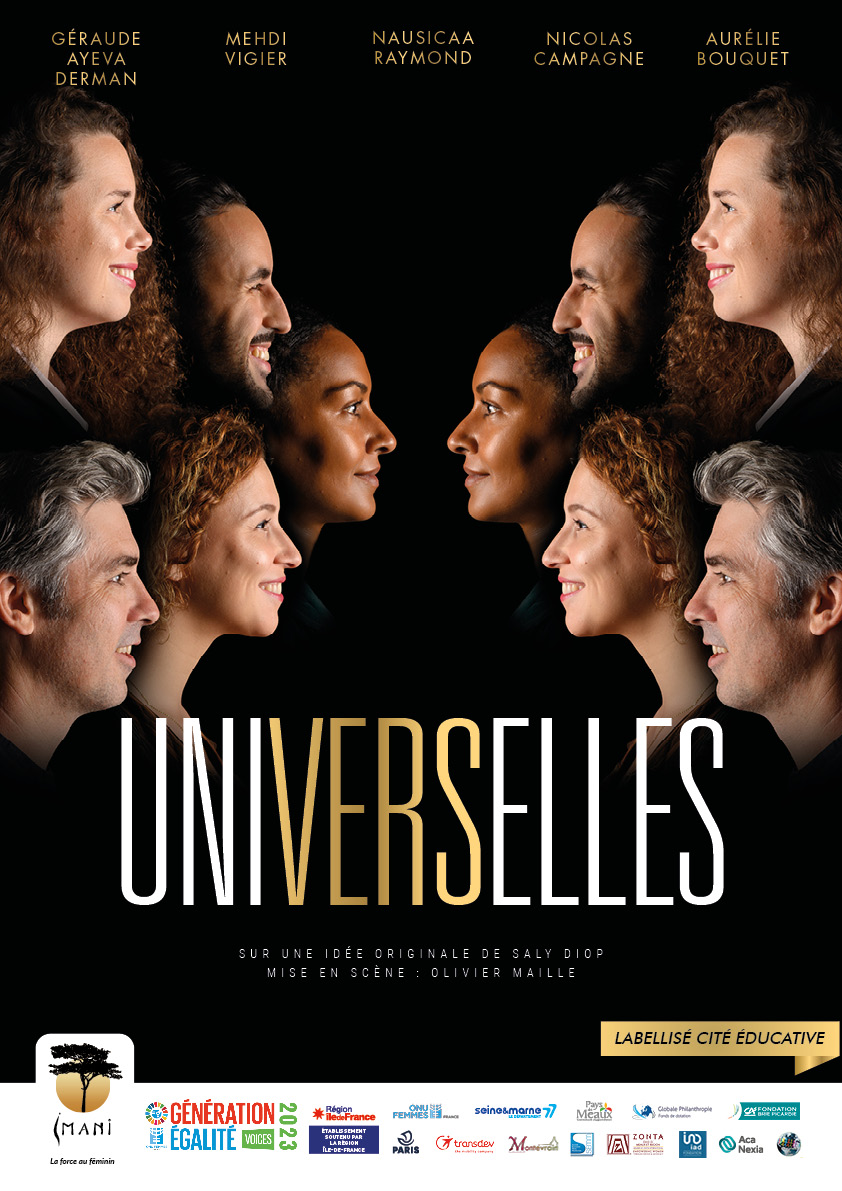 La pièce de théâtre : UNIVERSELLES